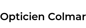 Opticien Colmar